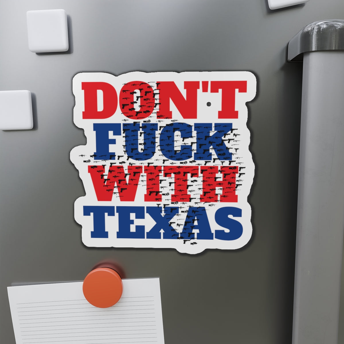 Don't F*** With Texas State 2A Background Die-Cut Magnet MAGA