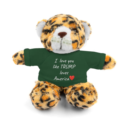 I love you like TRUMP loves America Stuffed Animals with Tee MAGA Choose color