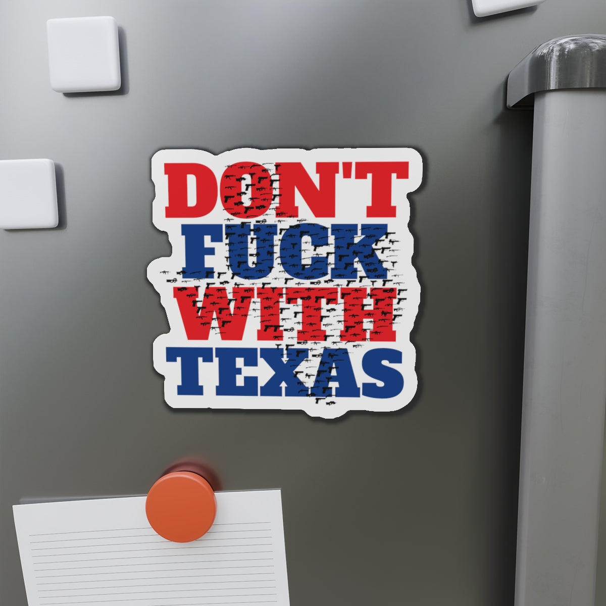 Don't F*** With Texas State 2A Background Die-Cut Magnet MAGA