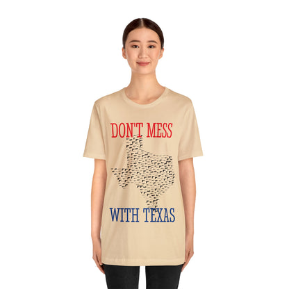 Don't Mess With Texas Border Rally Unisex Jersey Short Sleeve Tee Choose Color