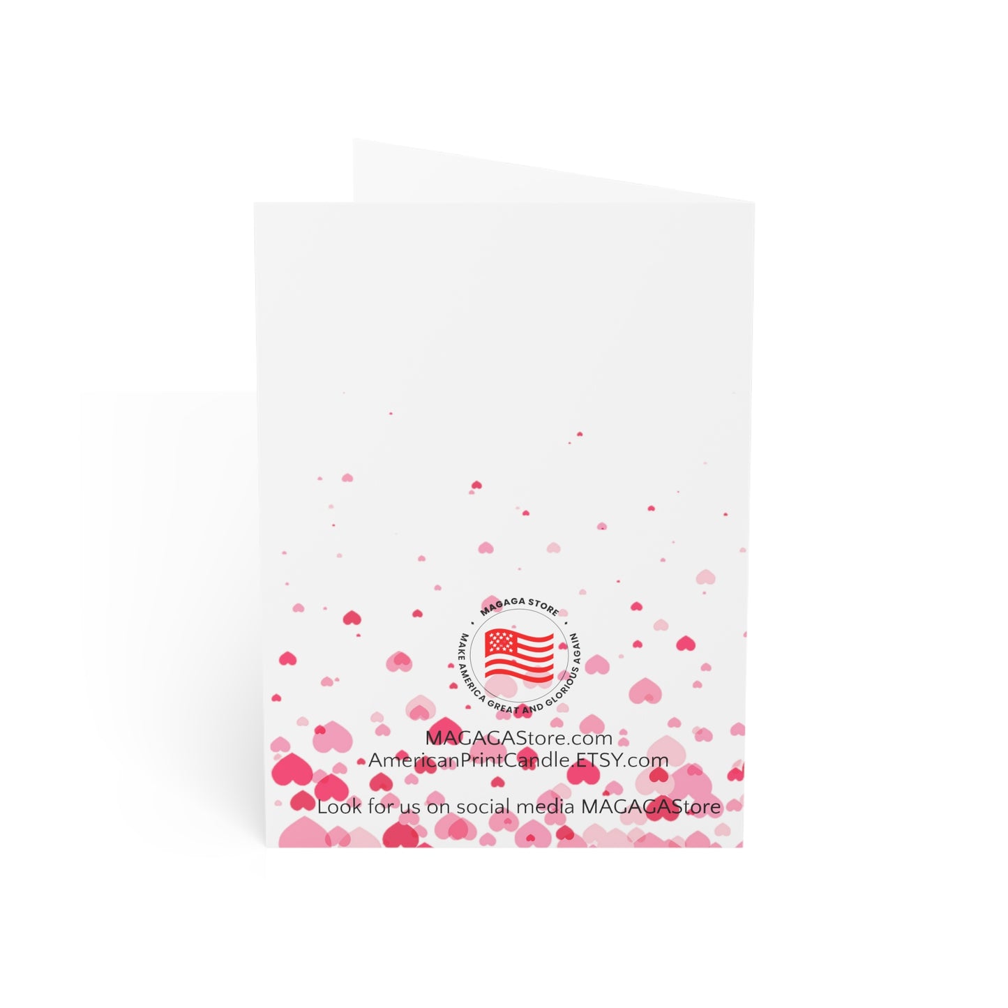 I Love you like Trump loves America Anniversary or Mother's Day Card