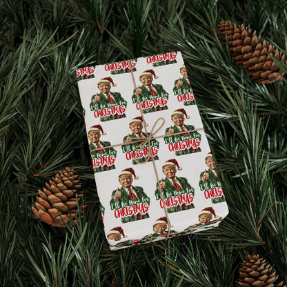 Trump I'll be home for Christmas Holiday Gift Wrapping Papers