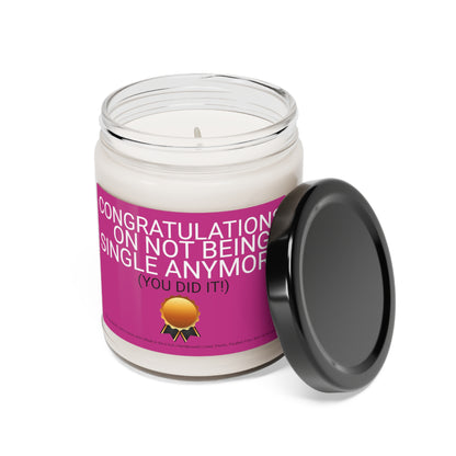 Congratulations on Not being single anymore Scented Soy Blend Jar Candle, 9oz Engagement Gift