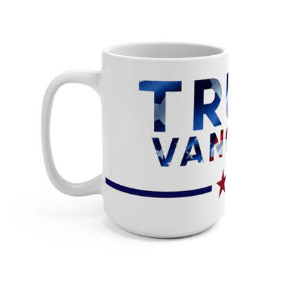 Trump Vance 2024 Jumbo Ceramic Coffee Mug 15oz MAGAGA