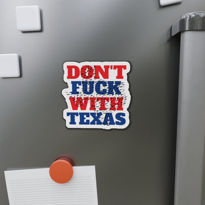 Don't F*** With Texas State 2A Hintergrund gestanzter Magnet MAGA