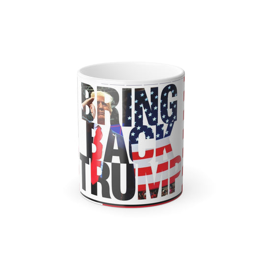 Color Morphing Bring Back Trump Heat Reacting See Pictures Coffee Mug 11oz