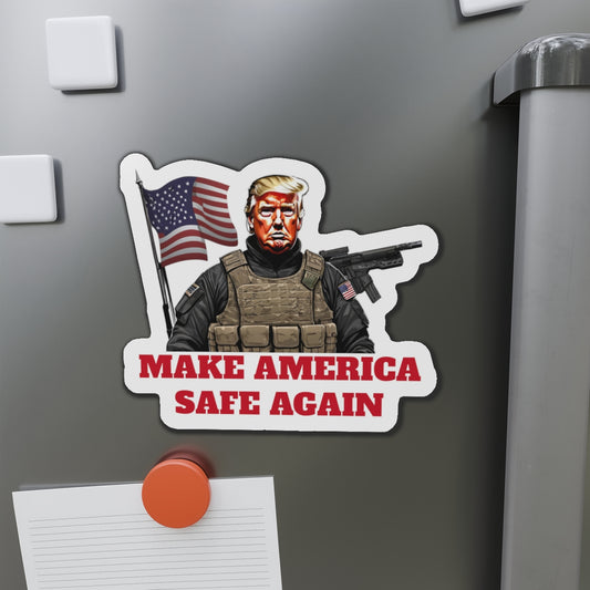 Make America Safe Again Soldier Army Trump Die-Cut Magnet