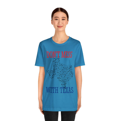 Don't Mess With Texas Border Rally Unisex Jersey Kurzarm-T-Shirt Wählen Sie Farbe