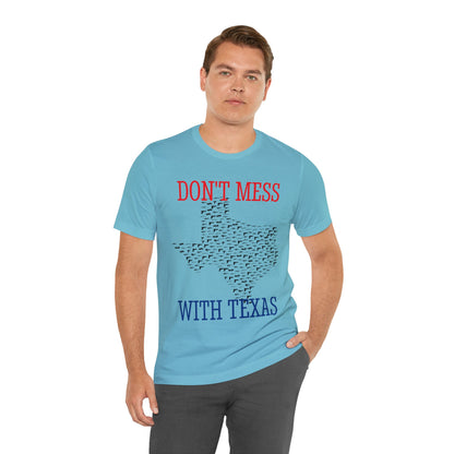 Don't Mess With Texas Border Rally Unisex Jersey Short Sleeve Tee Choose Color