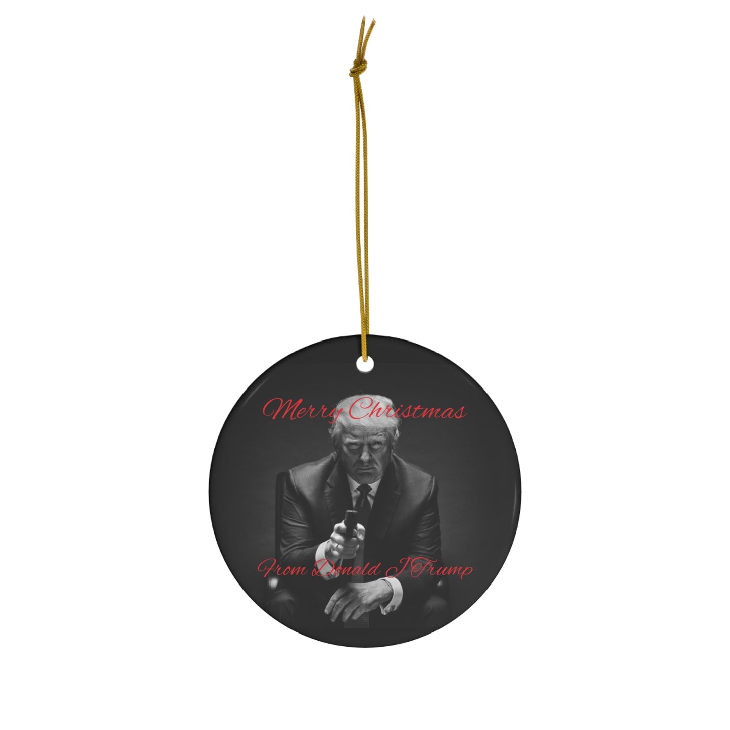 Merry Christmas From Donald J Trump Tree Ornament