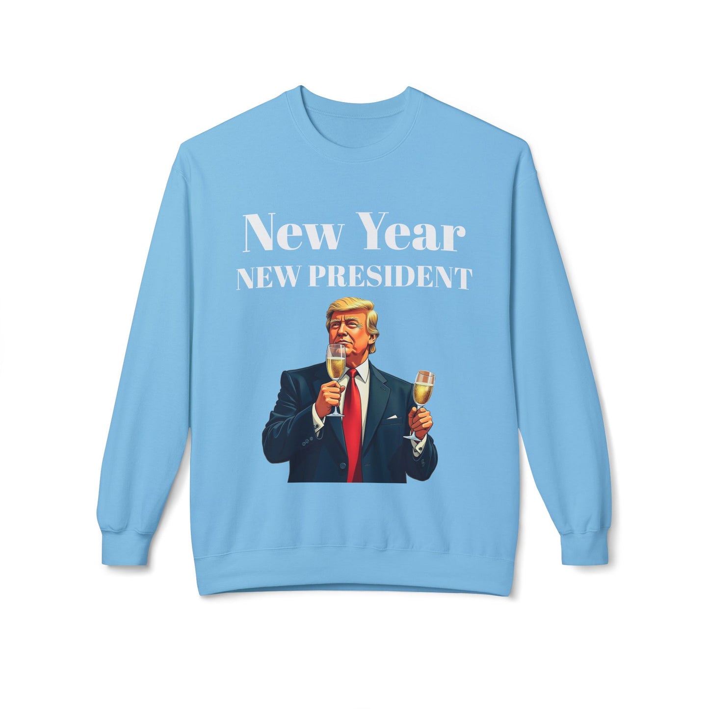 New Year New President Trump 2024 Unisex Midweight Cotton Blend Soft style Fleece Crewneck Sweatshirt