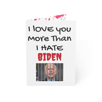 I love you more than I hate BIDEN Anniversary or Mother's Day Card MAGA Trump