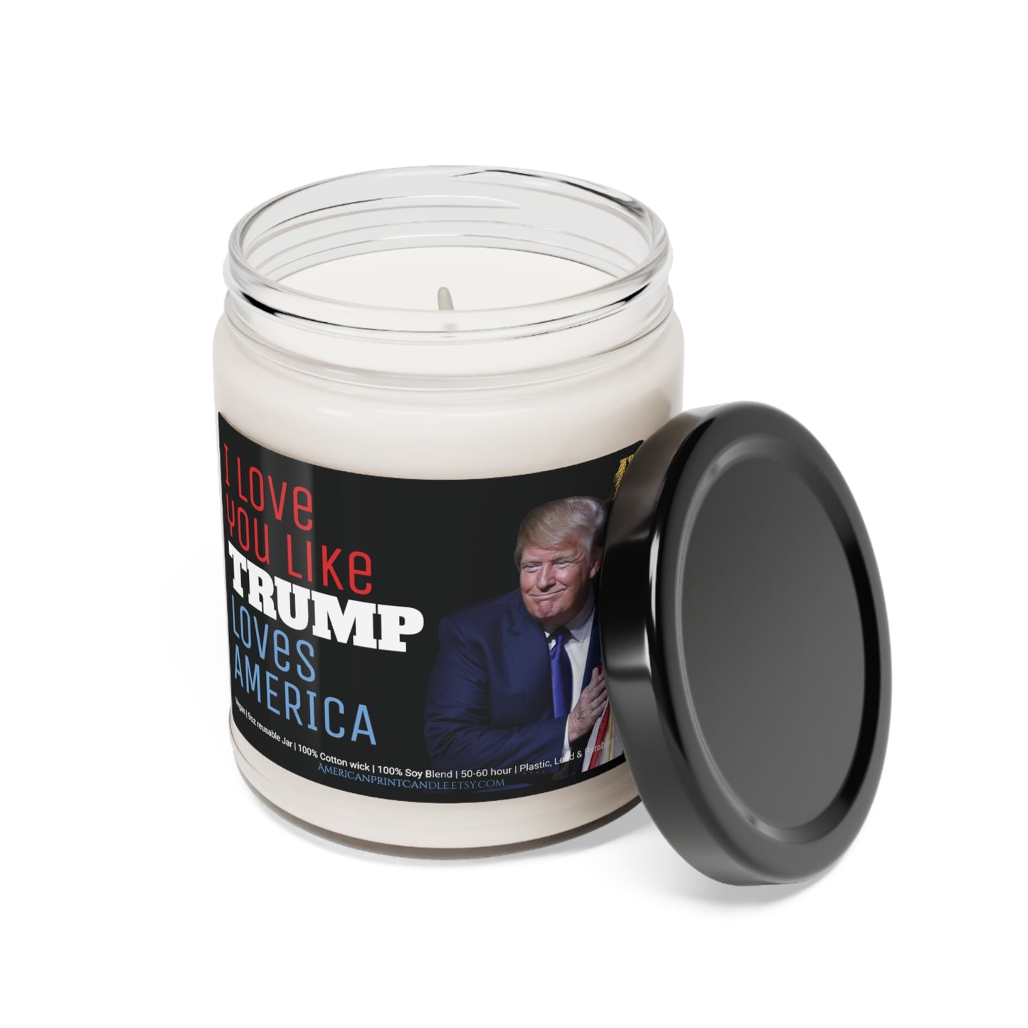 I love you like Trump loves American Flag Valentine's Day Gift Scented Soy Candle 9oz