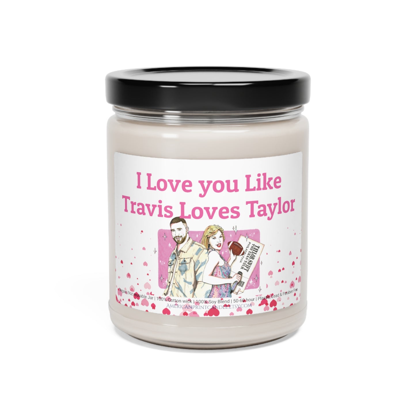 Ich liebe dich wie Travis Loves Taylor Valentinstagsgeschenk-Duft-Sojakerze 9oz