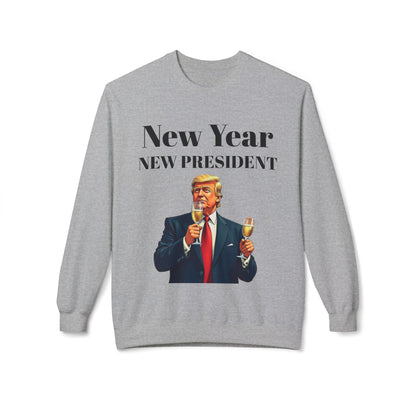 New Year New President Trump 2024 Unisex Midweight Cotton Blend Soft style Fleece Crewneck Sweatshirt