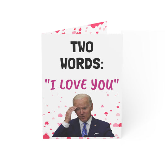Zwei Worte „Ich liebe dich“, lustige Biden-Jubiläums- oder Muttertagskarte, Trump