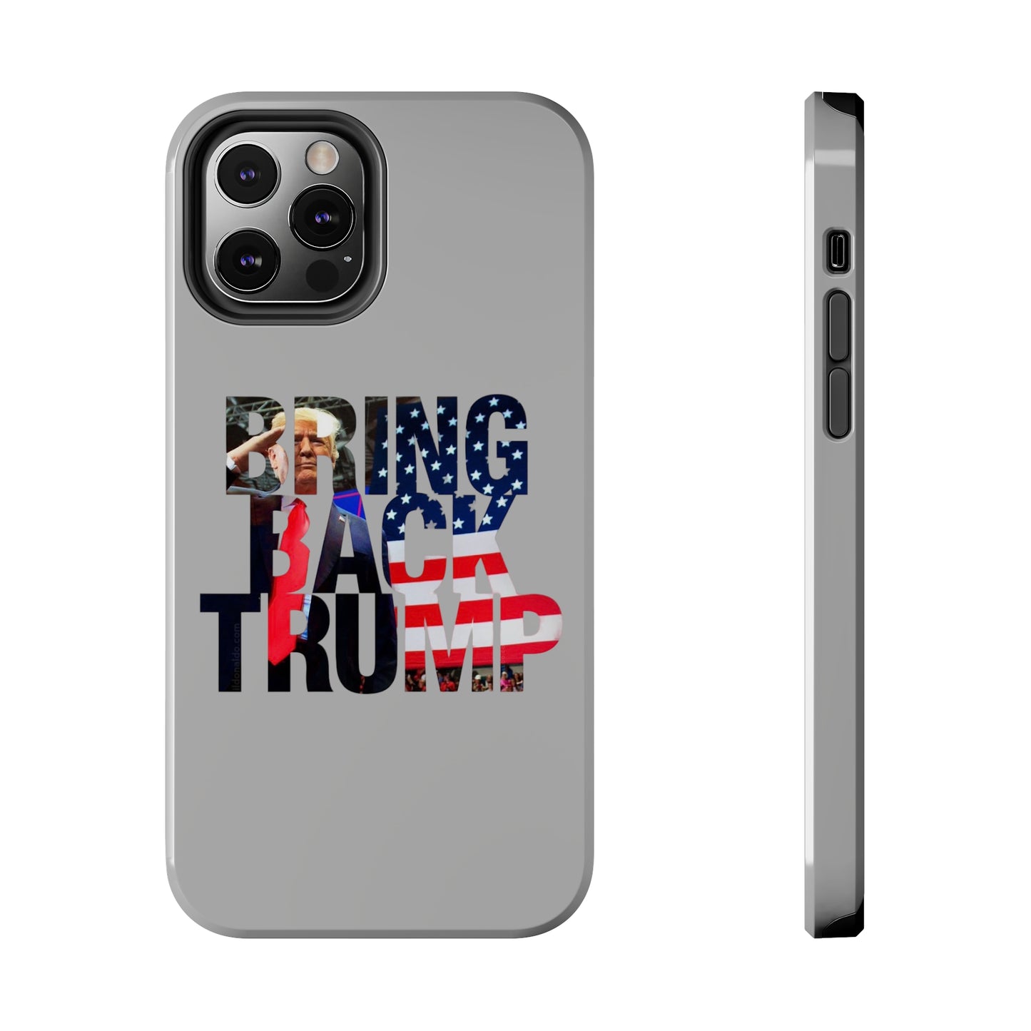 Bring Back Trump Gray Apple iPhone Tough Phone Cases