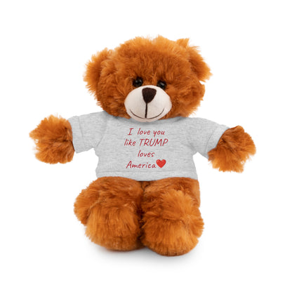 I love you like TRUMP loves America Stuffed Animals with Tee MAGA Choose color