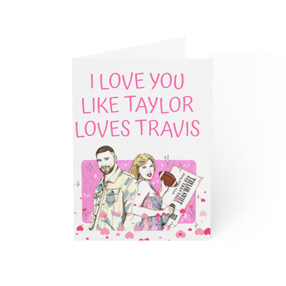 Ich liebe dich, wie Taylor Travis liebt. Jubiläumskartengeschenk