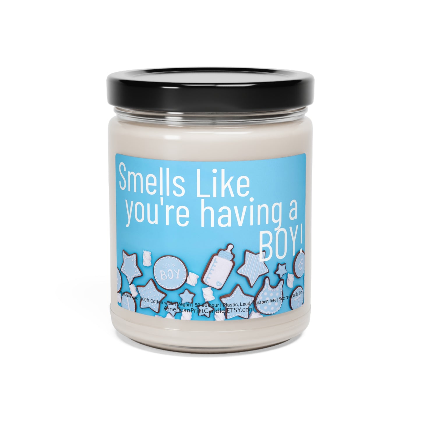 Smells like you're having a Boy Scented Soy Candle, 9oz birth gift