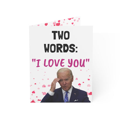 Two Words I Love you Funny Biden Valentine's Day Card