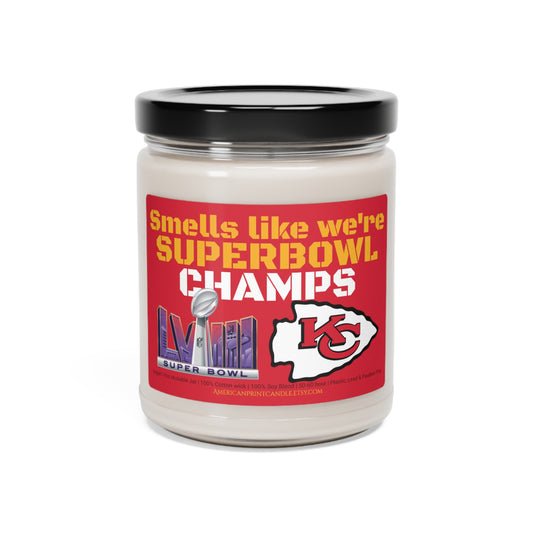 Smells like we're Superbowl CHAMPS Kansas City Chiefs Scented Soy Candle 9oz