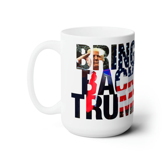 Bring Back Trump American Hero MAGA Jumbo Ceramic Coffee Mug 15oz