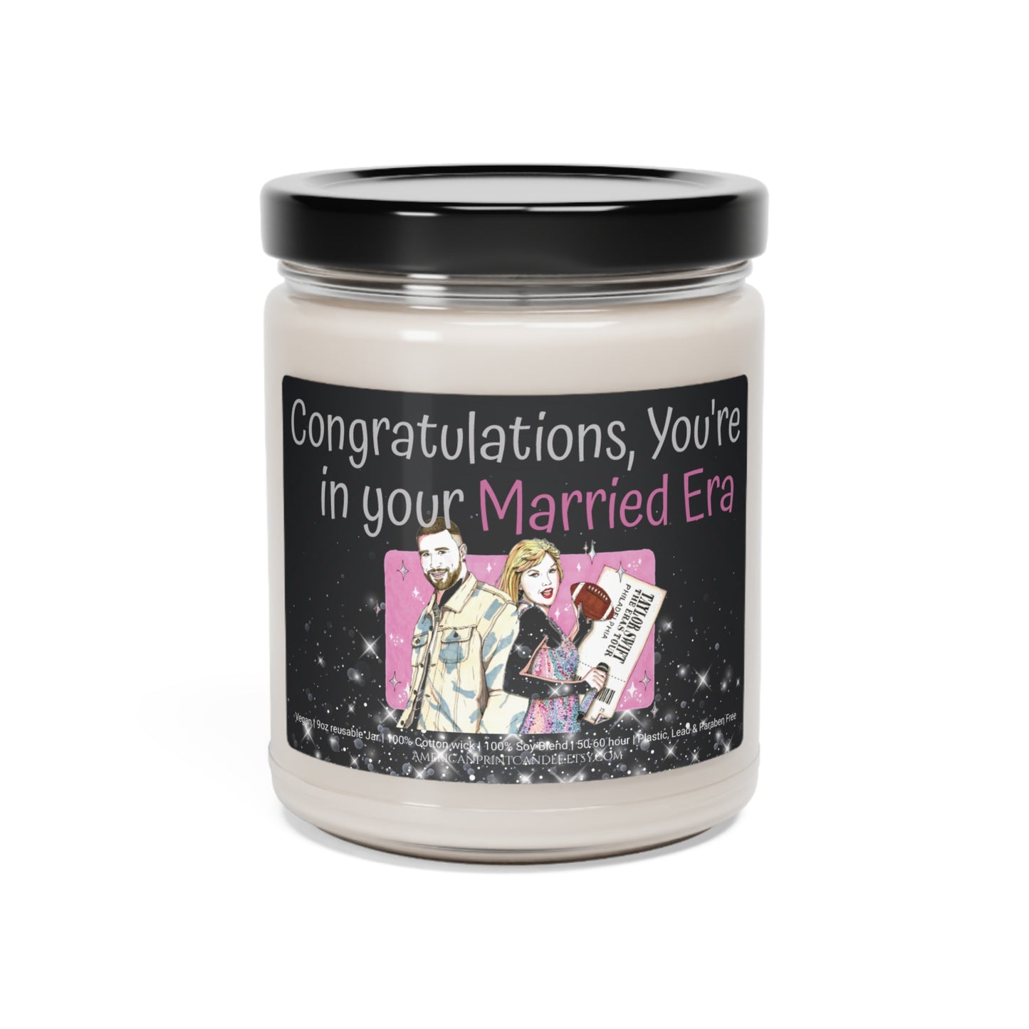 Congratulations You're in your Married Era Scented Soy Candle Valentine's Day 9oz Wedding Taylor Travis Gift