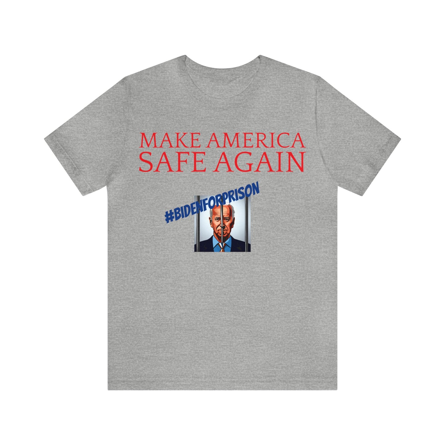 Machen Sie Amerika wieder sicher (Biden für das Gefängnis) Unisex Jersey Kurzarm-T-Shirt