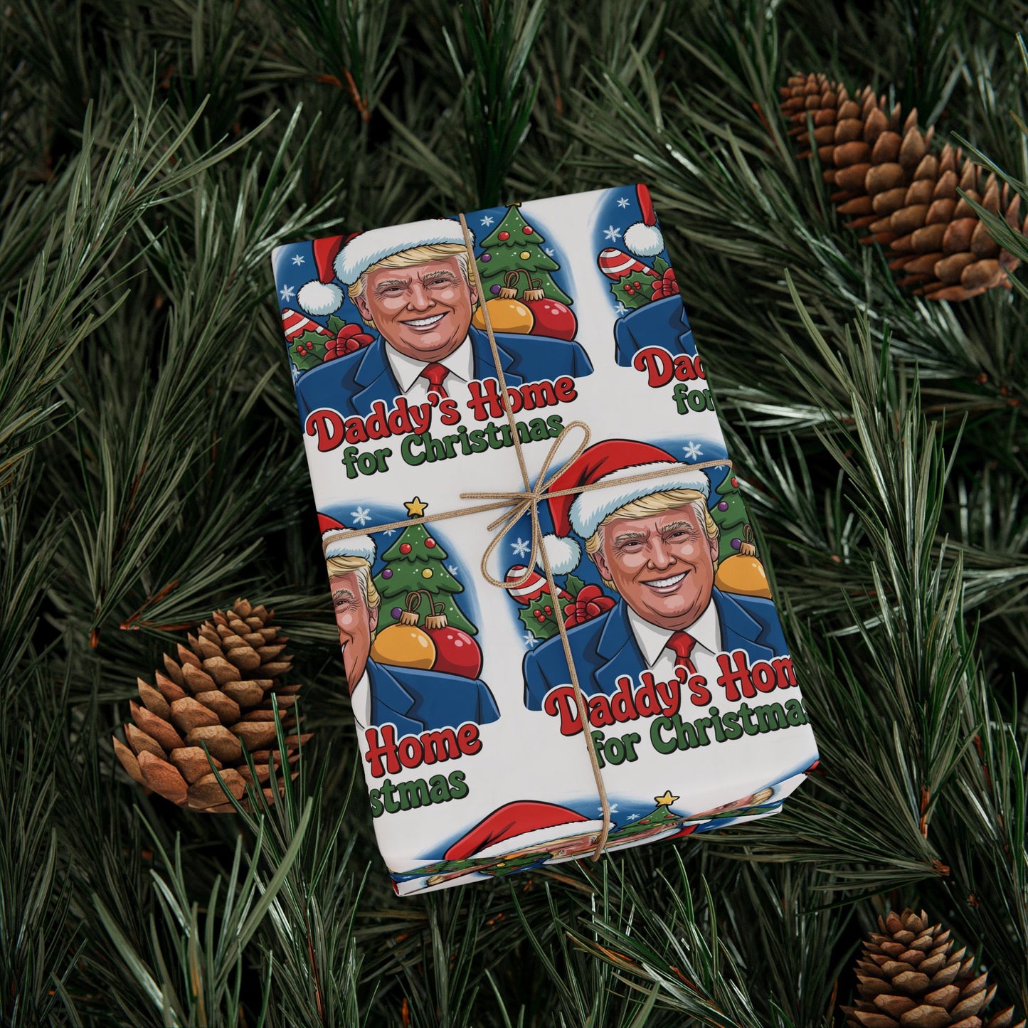"Daddy's Home for Christmas" Trump Christmas Wrapping Paper