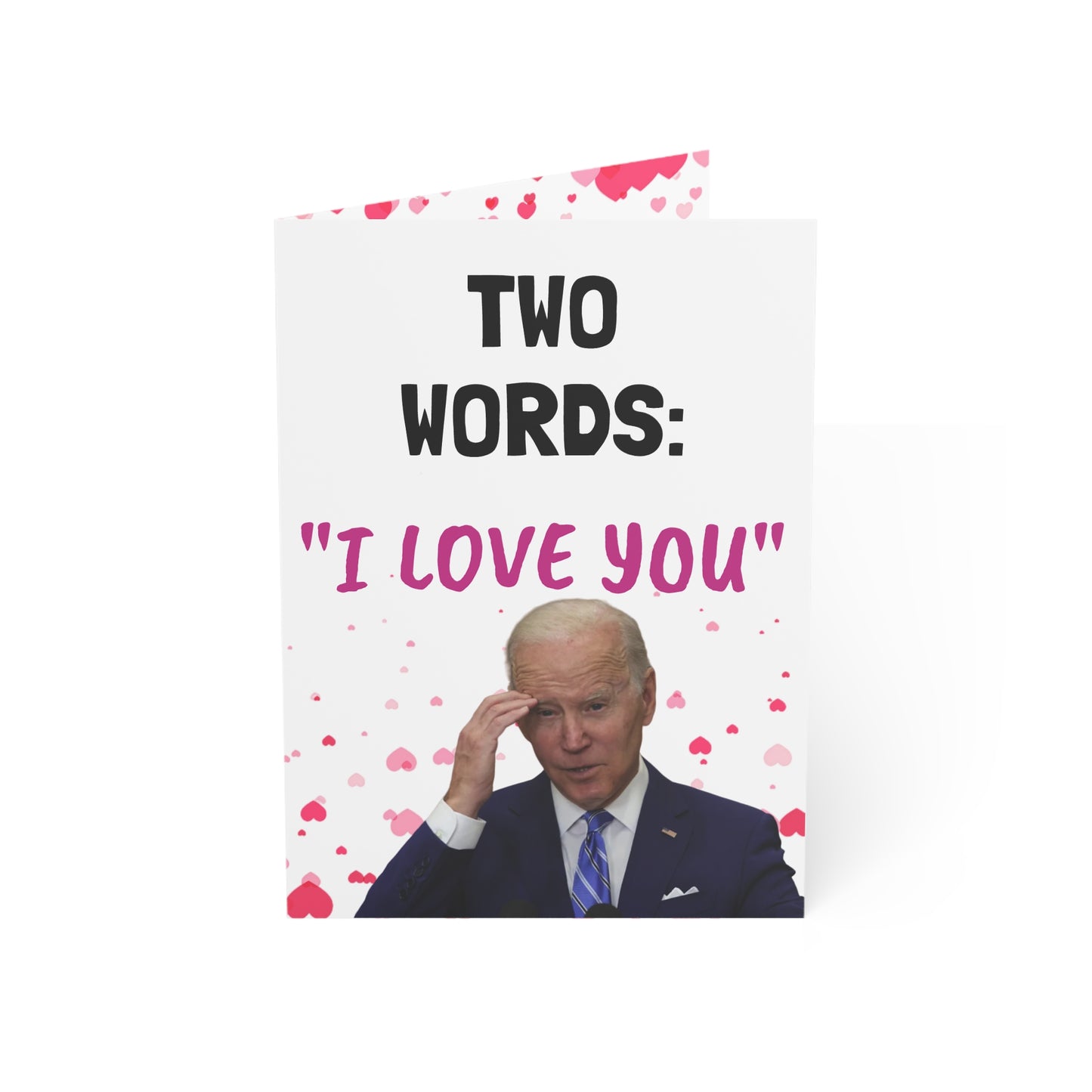 Two Words I Love you Funny Biden Valentine's Day Card