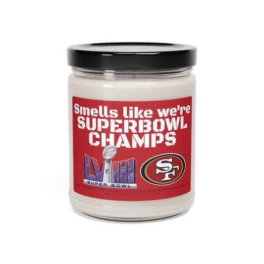 Smells like we're Superbowl CHAMPS 49ers Scented Soy Candle, 9oz *San Francisco