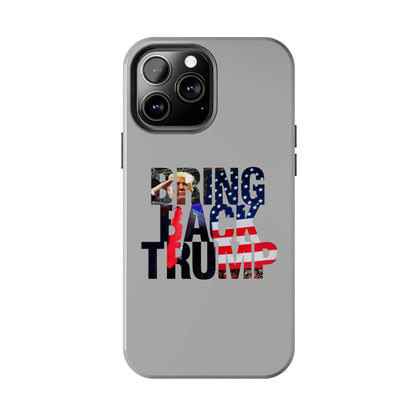 Bring Back Trump Grey Apple iPhone Tough Phone Cases zurück