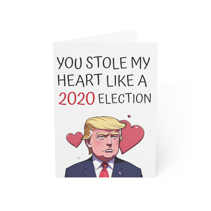 You stole my heart like a 2020 election Trump Father's Day Card