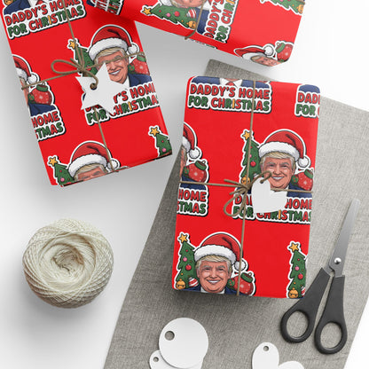 Wrapping Papers "Daddy's Home for Christmas" Gift Wrap
