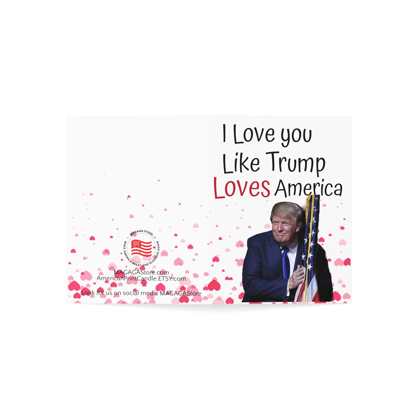 Ich liebe dich, wie Trump Amerika liebt, Jubiläums- oder Muttertagskarte