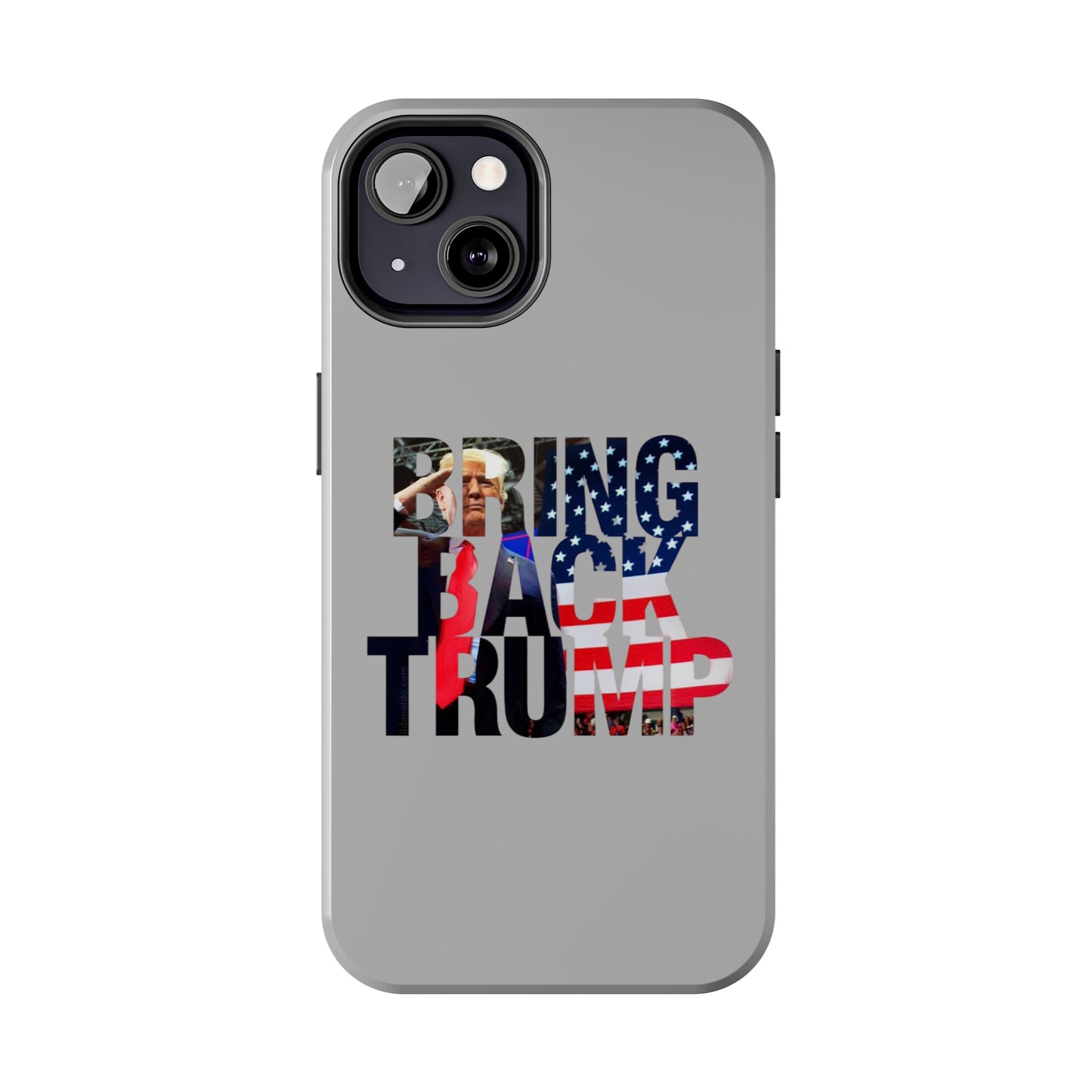 Bring Back Trump Gray Apple iPhone Tough Phone Cases