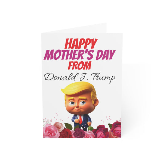 Happy Mother's Day From Donald J. Trump MAGA Greeting Card