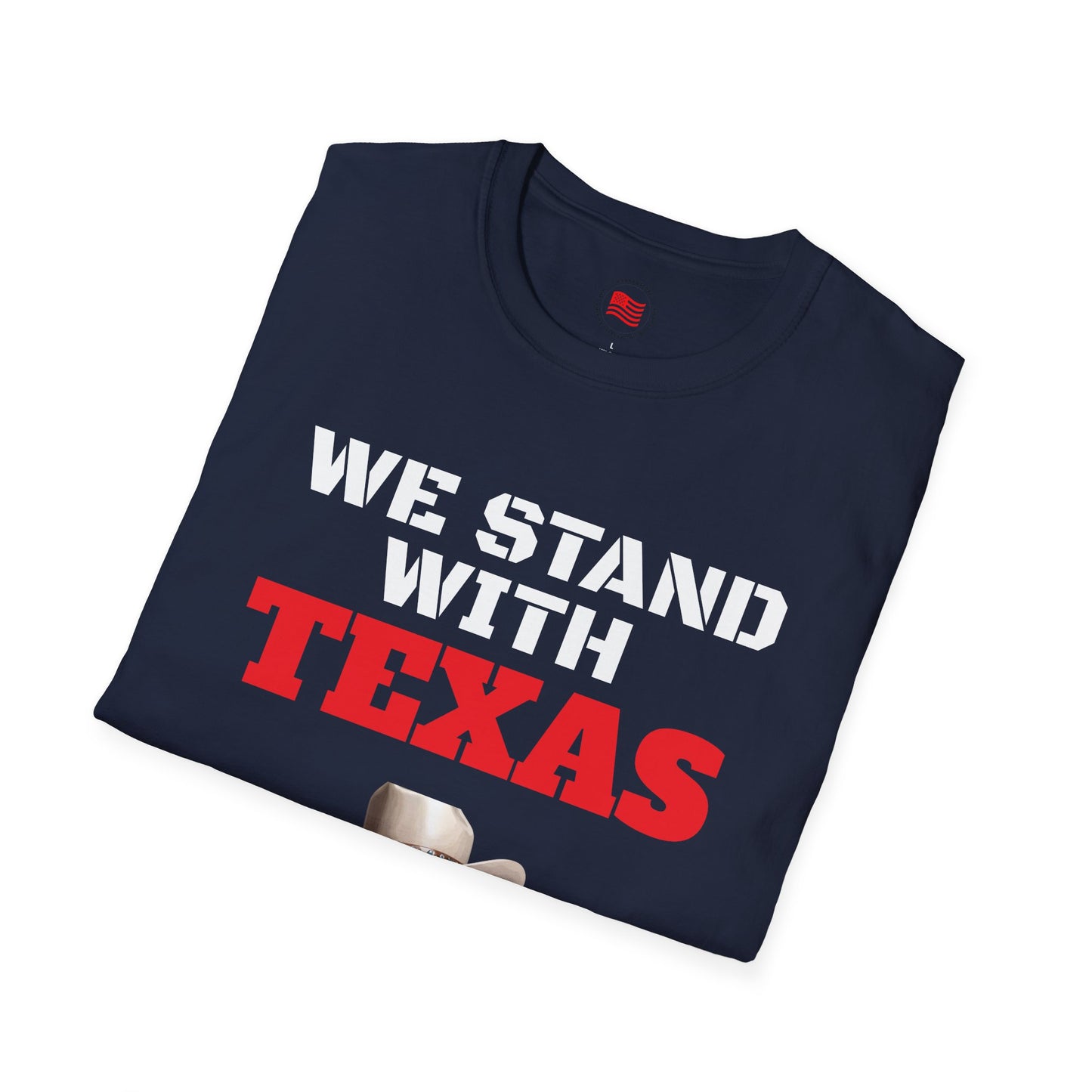 We Stand With Texas Flag Trump 2024 Unisex Softstyle T-Shirt MAGA