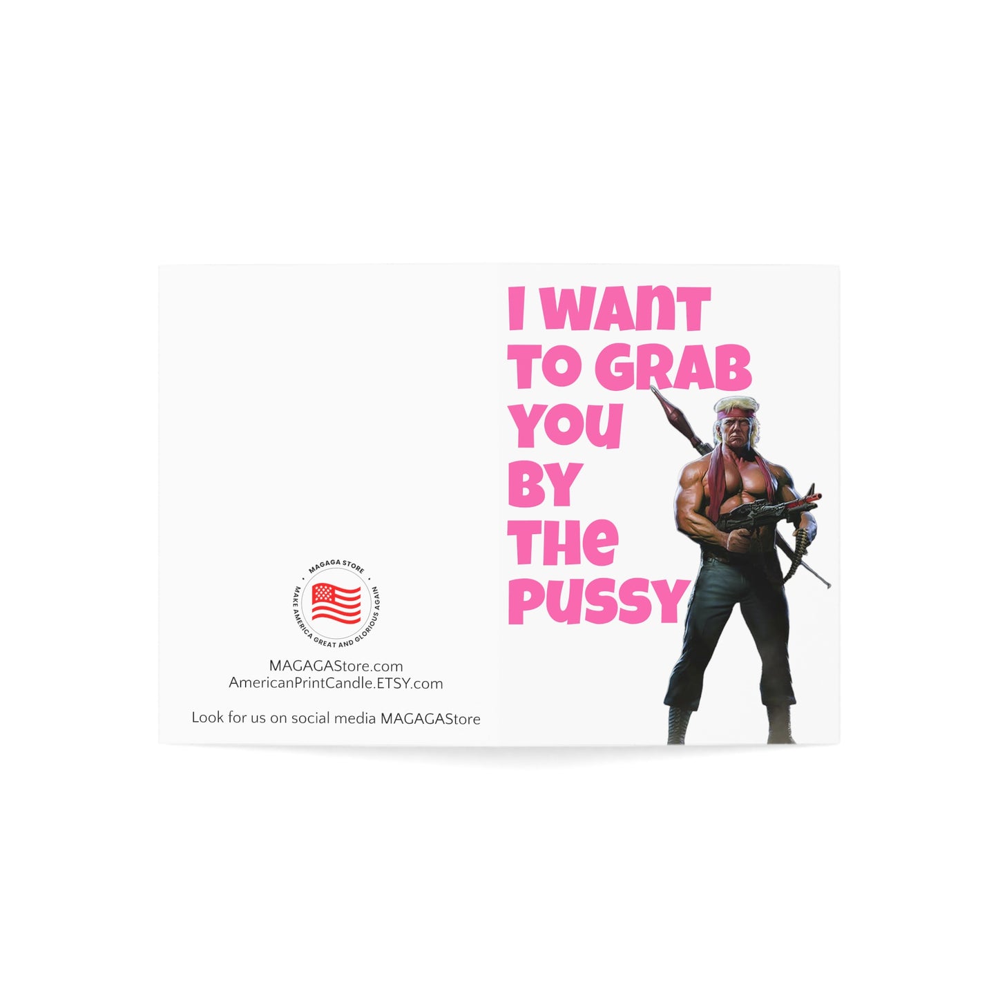 I want to grab you by the P Trump MAGA Anniversary Birthday Card Gift