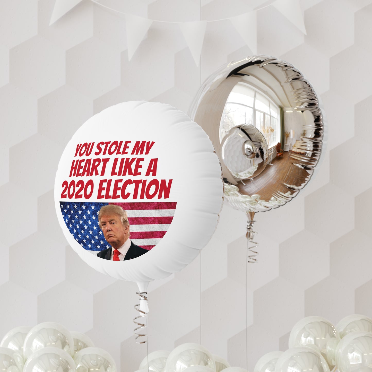 You Stole My Heart like a 2020 Election MAGA Mylar-Helium-Ballon, wiederverwendbar