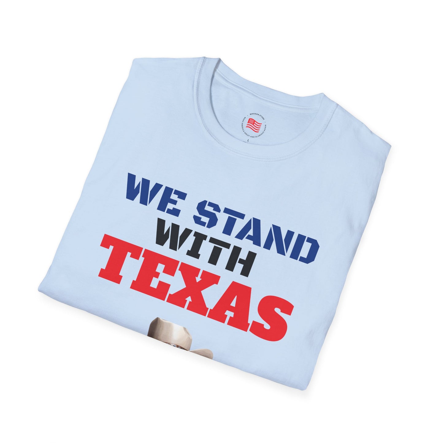 We Stand With Texas Flag Trump 2024 Unisex Softstyle T-Shirt MAGA